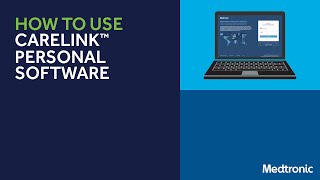 How to Use CareLink™ Personal Software [upl. by Nileek]