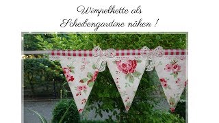 Wimpelkette als Scheibengardine nähen für Anfänger [upl. by Olleina]