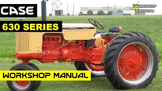 CASE 630 SERIES Workshop Service Repair Manual  English  PDF Download [upl. by Tripp]