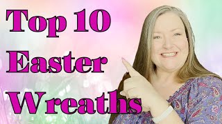 Top 10 Easter Wreath Tutorials Best Easter Wreaths To Make Dollar Tree Easter Wreath DIYS [upl. by Mirella]