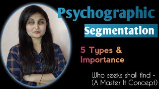 Psychographic Segmentation  5 Types  Its Importance  Master IT with Renuka [upl. by Olonam404]