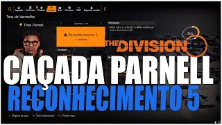 THE DIVISION 2  CAÇADA THEO PARNELL PASSO A PASSO RECONHECIMENTO 5 [upl. by Refinnaej304]