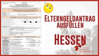 Elterngeld Antrag ausfüllen  Hessen 2021  eine Ausfüllhilfe  Tipps und Hinweise [upl. by Guillemette603]