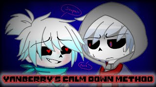 Yanberrys Calm Down MethodUndertale AU SansesDustberryPLEASE READ THE DESC [upl. by Ehman]