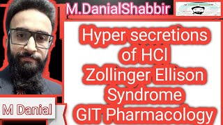 Hypersecretions of HCl  Zollinger Ellison Syndrome Cushing Syndrome M Danial Shabbir [upl. by Nassi]