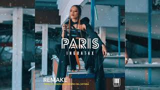 Ingratax  Paris  REMAKE By Joseph Dj [upl. by Luapnoj491]