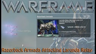 Warframe  Razorback Armada Attacking Larunda Relay [upl. by Cornie]