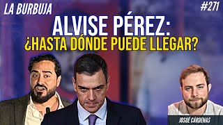 Alvise Pérez ¿hasta dónde puede llegar [upl. by Langston]