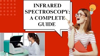 Infrared Spectroscopy A Complete Guide pharma pharmaceuticals infraredspetroscopy [upl. by Celio]