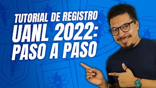 Tutorial Registro UANL Paso a Paso  Solicitud de Registro UANL 2022 [upl. by Aivat]