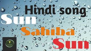 Sun Sahiba Sun  Hindi new song  Bollywood song  Lofi song hindi trending song [upl. by Navis419]