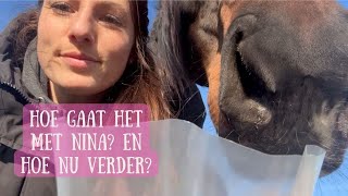 VLOG 22 Hoe gaat het met NINA En HOE nu verder [upl. by Emilie]