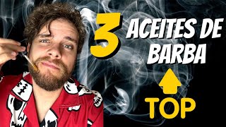 3 ACEITES DE BARBA muy TOP para dejarte crecer la barba [upl. by Anwahsal]