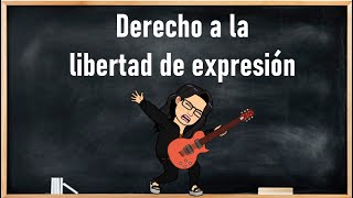 Derecho a la libertad de expresión [upl. by Voletta]