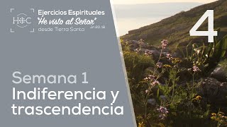 🙏🏻 Día 4  Indiferencia y trascendencia  Semana 1  Ejercicios Espirituales  Tierra Santa Magdala [upl. by Muraida]