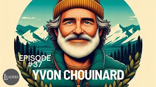 Yvon Chouinard [upl. by Dianemarie]