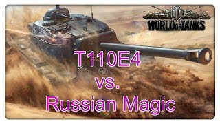 Stream Highlight T110E4 vs Russian Magic [upl. by Aynod]