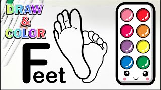 Drawing and Coloring FEET Painting Coloring for Kids amp Toddlers [upl. by Yeleak]