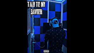 TopShotta Chrisso  Talk To My SaviorOfficial Audio [upl. by Northrup]