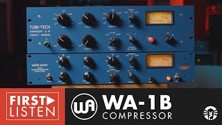 First Listen Warm Audio WA1B Compressor [upl. by Apur]