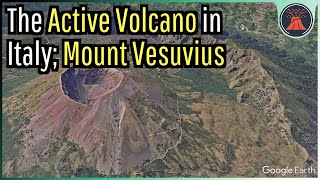 The Active Volcano in Italy Mount Vesuvius [upl. by Rupert733]