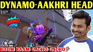 DYNAMO  AAKHRI HEAD  PUBG MOBILE  BGMI  BATTLEGROUNDS MOBILE INDIA  BEST OF BEST [upl. by Anselmi]