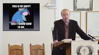 24 October 2021  Sermon from GUC  Overcoming Eeyore Syndrome [upl. by Enohpesrep98]