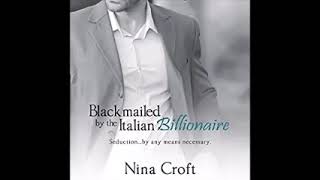 Audiobook HD Audio Nina Croft Blackmailed by the Italian Billionaire [upl. by Bakemeier776]