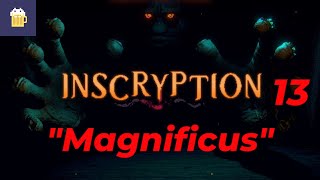 quotMagnificusquot  Inscryption Blindrun ITA  Episodio 13 [upl. by Cresa461]