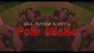 Bill Payero x Uvita  POR CUERO Video Oficial [upl. by Daeriam]