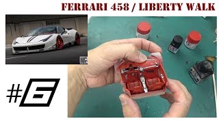 ►EP6◄Ferrari 458 LIBERTY WALK  Hobby design [upl. by Arodnap]