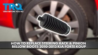 How to replace Steering Rack amp Pinion Bellow 20102013 Kia Forte Koup [upl. by Dnarud]