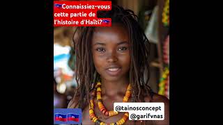 🇭🇹Connaissiezvous cette partie de lhistoire dHaïti🇭🇹 taino arawak haiti caribbeanhistory [upl. by Eytteb836]