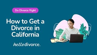 How to Get a Divorce in California  Cost Time Whats the easiest and the 1st step [upl. by Josey]