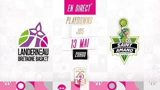 LFB 20222023 Playdowns J5  Landerneau  SaintAmand  Match complet [upl. by Mast]