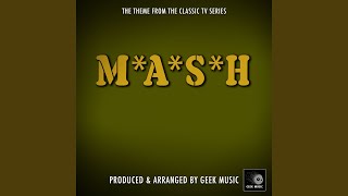 MASH  Main Theme [upl. by Cummins]