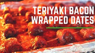 Teriyaki Bacon Wrapped Dates  Recipe [upl. by Afinom]