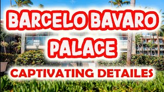 BARCELO BAVARO PALACE 🌴 All Inclusive Resort  Punta CanaDominican Republic [upl. by Mable]