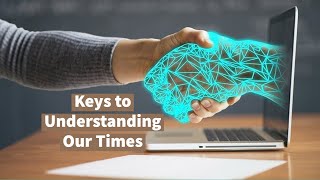 Keys to Understanding Our Times From Identity to Attention to Reality [upl. by Cyndy]