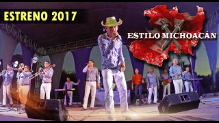 Estilo Michoacán Corrido 2017  La Leyenda De Servando Montalva En Vivo [upl. by Ignacio]