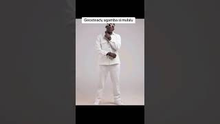 Geosteady agamba si mulalu foryou  geosteady centenaryradio [upl. by Carpenter]