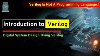 Introduction to Verilog  Types of Verilog modeling styles  Verilog code verilog [upl. by Khosrow]