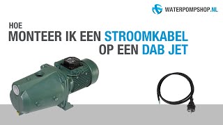 How to Stroomkabel monteren op een DAB JET 151M 251M 200M en 300M [upl. by Metts]