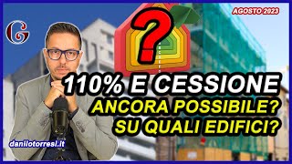 SUPERBONUS 110 e cessione del credito nel 2023 e 2024 su quali edifici si può ancora fare [upl. by Trinl176]