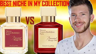 BACCARAT ROUGE 540 EDP VS EXTRAIT  TWO OF THE BEST NICHE FRAGRANCES I OWN [upl. by Lamhaj]