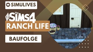 Baufolge  Ranch Life  Die Sims 4  diesims4 [upl. by Saundra]