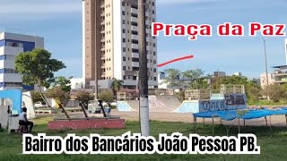 mostrando a praça da paz  em João Pessoa PB [upl. by Pros]