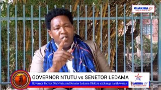 SENATOR LEDAMA ANSWERS GOVERNOR NTUTU [upl. by Windzer]