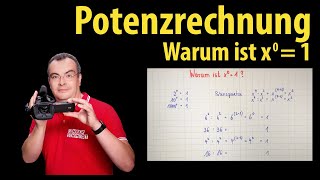 Potenzrechnung Warum ist x hoch 0  1  erklärt von Lehrerschmidt [upl. by Metsky]