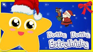 Brilha Brilha Estrelinha  Especial de Natal  Música Infantil [upl. by Notsgnik]